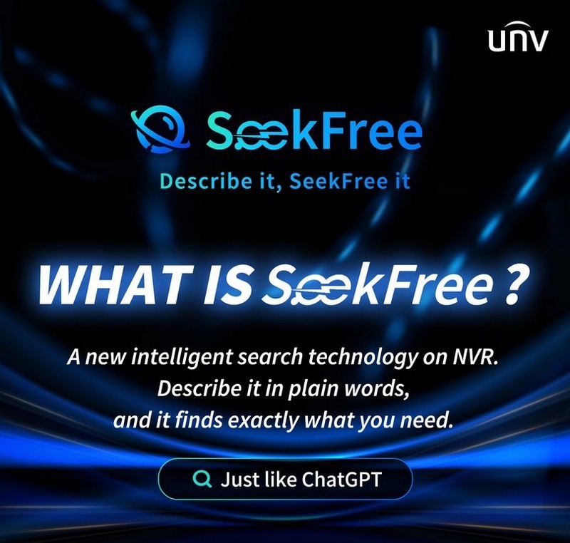 SeekFree от Uniview – большие языковые модели меняют видеопоиск